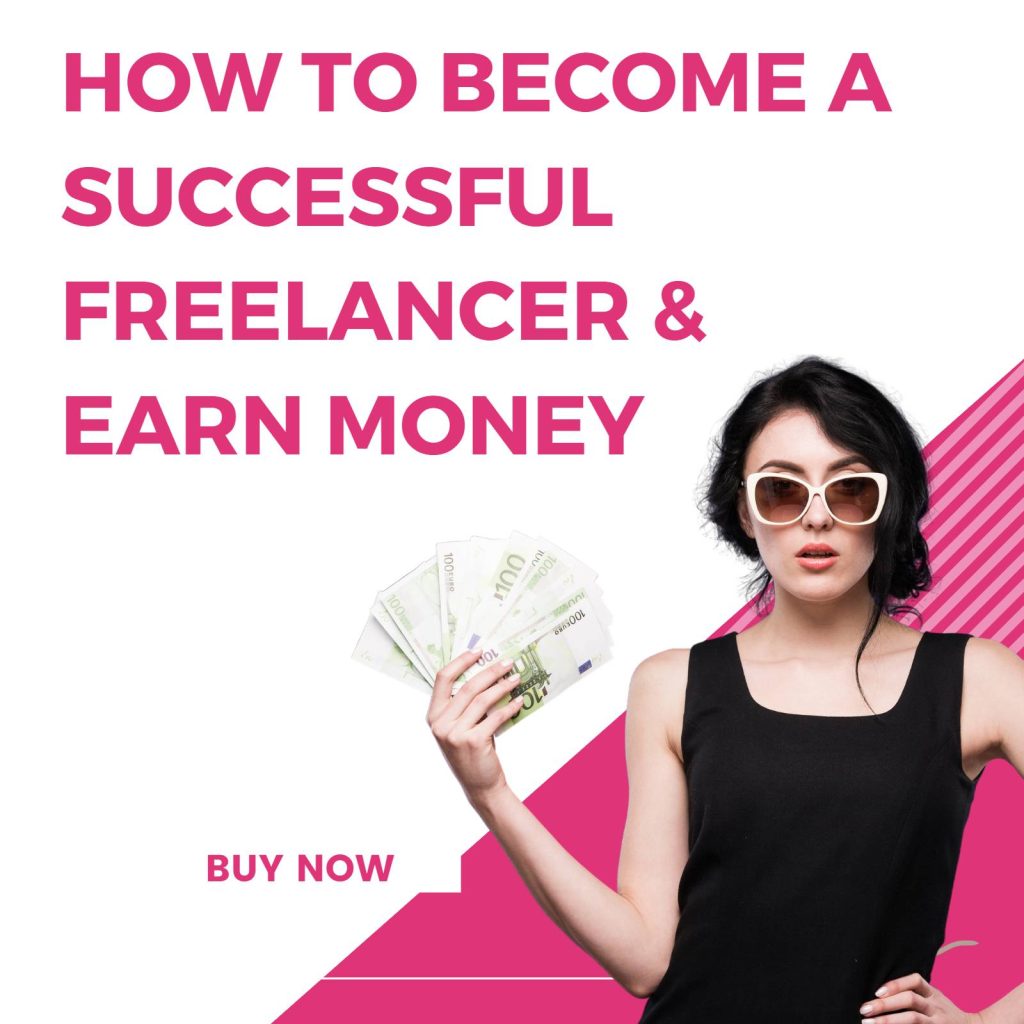 How to Become a Successful Freelancer & Earn Money – Digitechmart.com